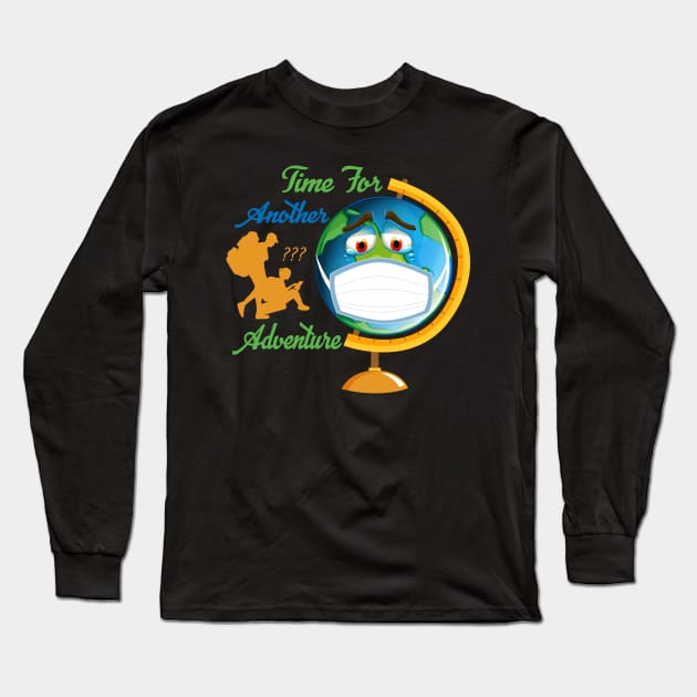 Time for another Adventure Long Sleeve T-Shirt by bakmed